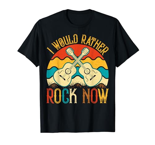 Rock Guitarist - I Would Rather Rock Now Rock Guitar Lover Camiseta