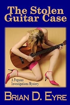 Paperback The Stolen Guitar Case: A Pegasus Investigations Mystery Book