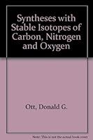 Syntheses with Stable Isotopes of Carbon, Nitrogen and Oxygen 0471049220 Book Cover