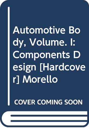AUTOMOTIVE BODY, VOLUME. I: COMPONENTS DESIGN