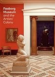 Faaborg Museum and the Artists\' Colony