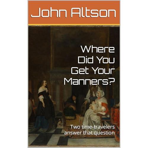 Where Did You Get Your Manners? Audiolibro Por John Altson arte de portada