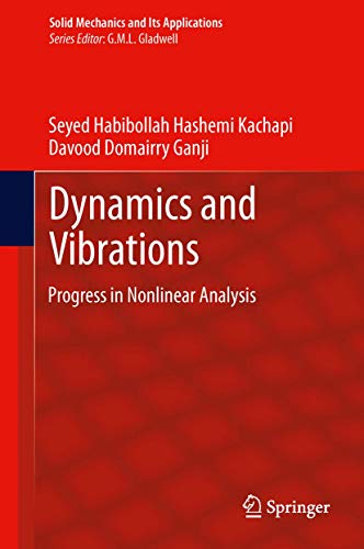 Dynamics and Vibrations: Progress in Nonlinear Analysis: 202 (Solid Mechanics and Its Applications) view 2