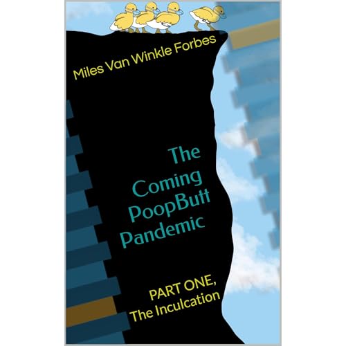 The Coming PoopButt Pandemic Audiolibro Por Miles Van Winkle Forbes arte de portada