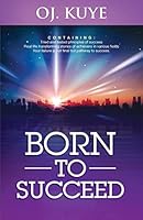 Born to Succeed 1507575106 Book Cover