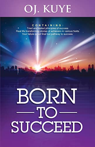 Born to Succeed 1507575106 Book Cover