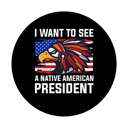 I Want To See A Native American President PopSockets Swappable PopGrip, Black - Image 3