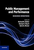 Public Management and Performance: Research Directions