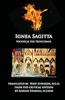 Ignea Sagitta: The Flaming Arrow 1497397227 Book Cover