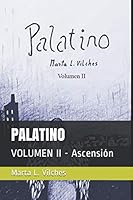 Palatino : Volumen 2 1674876939 Book Cover