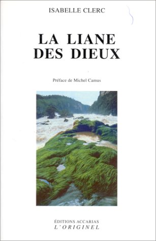 La liane des Dieux
