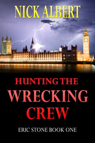 Hunting The Wrecking Crew: Eric Stone Book One