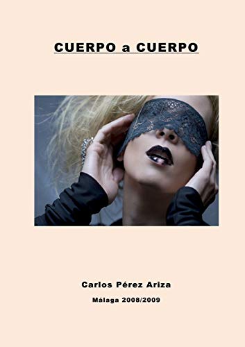 Cuerpo a Cuerpo (Spanish Edition)
