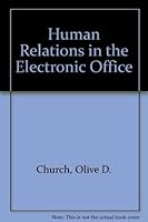 Human Relations in the Electronic Office 0827350600 Book Cover