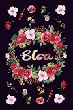  INDIVIDUELLES JOURNAL FÜR ELSA: Schöne Personalisierte Mädchen & Frauen Namen Geschenkideen - Notizbuch A5 liniert