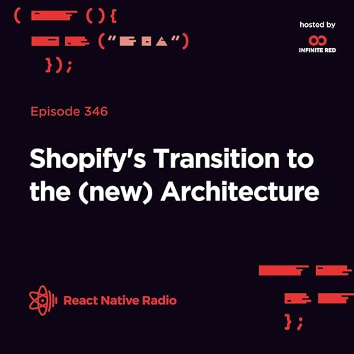 RNR 346 - Shopify's Transition to the (new) Architecture Podcast Por  arte de portada