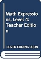 Math Expressions, Level 4: Teacher Edition: 2 0618510141 Book Cover