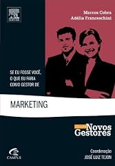 Capa de Se Eu Fosse Você, o que Faria como Gestor de Marketing (NOVOS GESTORES)