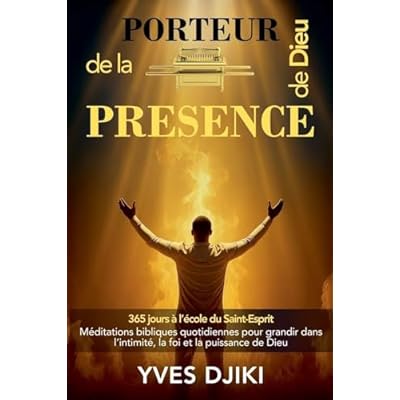 Porteur de la Pr&eacute;sence de Dieu