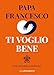Ti Voglio Bene. Per Una Gioia Condivisa - 3