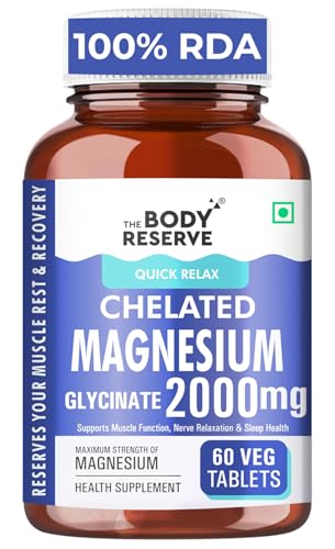 Image of The Body Reserve Magnesium Glycinate Supplement 60 Veg Tablets, 2000mg Per Serving, High Absorption Chelated Form, helpful in Muscle & Nerve Relaxation, Better Sleep Quality for Men & Women