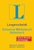 Langenscheidt Universal-Wörterbuch Italienisch: Italienisch-Deutsch/Deutsch-Italienisch (Langenscheidt Universal-Wörterbücher)