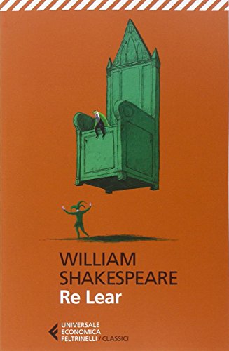 Re Lear. Testo inglese a fronte
