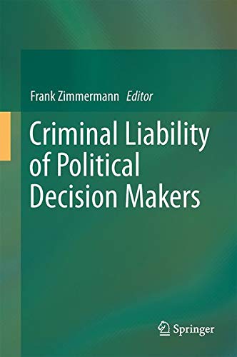 Buy Criminal Liability of Political Decision-Makers — BookShops.in
