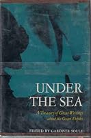 Under the Sea: a Treasury of Great Writing about the Ocean Depths B000F0DU16 Book Cover