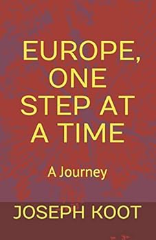 Paperback Europe, One Step at a Time: A Journey Book