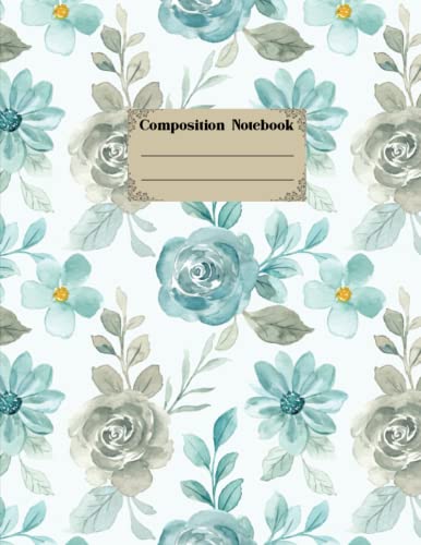 Composition Notebook: Blue Gray Rose Flower Composition Notebook For Students, Teachers To Write In School College Office