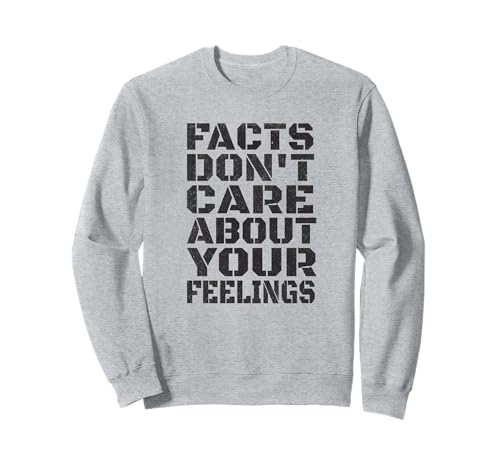 Maglietta Fatti Non Interessare I Tuoi Sentimenti - Lovely Uomini Donne Felpa