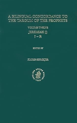 Bilingual Concordance to the Targum of the Prophets, Volume 12 Jeremiah (I) (Aramaic Edition)