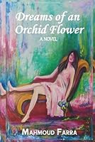Dreams of an Orchid Flower 1969219378 Book Cover