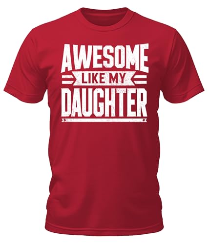 Men's Awesome Like My Daughter T-Shirt Short Sleeve Funny Father's Day Dad Shirt