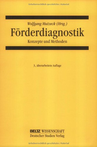 Förderdiagnostik: Konzepte und Methoden (Beltz Wissenschaft)