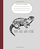  Plays Well With Otters Composition Notebook: 7.5X9.25 Inch 110 Pages Half Blank Half Wide Ruled Nifty Plays Well With Otters Primary School Exercise ... Men Women. Draw And Write Your Own Stories