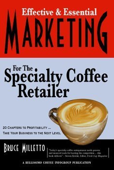 Paperback Effective and Essential Marketing for the Specialty Coffee Retailer Book