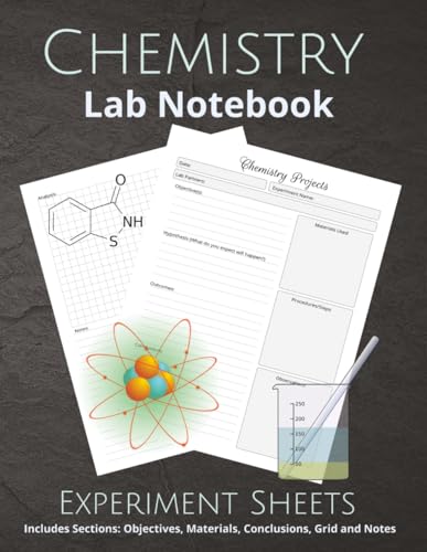 Chemistry Lab Notebook: 2-page layout formatted Experiment sheets | Includes Grid | 121 pages | 8.5 x 11 | Perfect for Science students | Great for school or research |