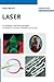 Produktbild Laser: Grundlagen und Anwendungen in Photonik, Technik, Medizin und Kunst