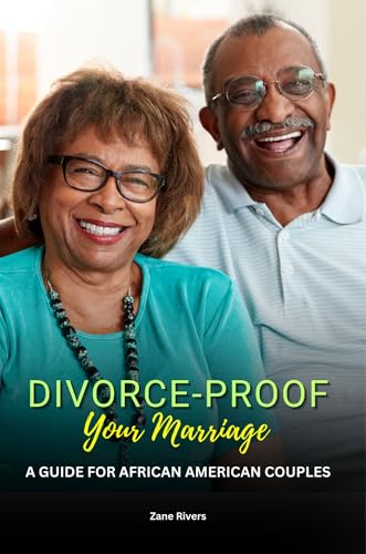 Divorce-Proof Your Marriage: A Guide for African American Couples (English Edition)