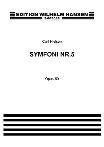 Carl Nielsen: Symphony No.5 Op.50 (Study Score)