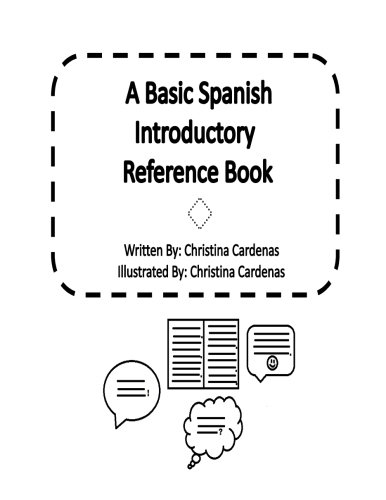 A Basic Spanish Introductory Reference Book: Cardenas/C, Christina/C ...