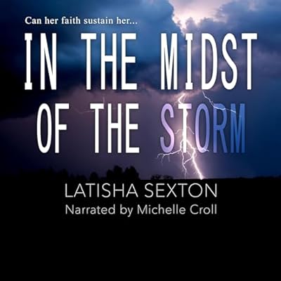 In the Midst of the Storm