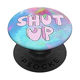 Shut Up Pink Blue Pattern Phone Stand Pop Grip Socket