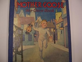 Hardcover Mother Goose Her Own Book