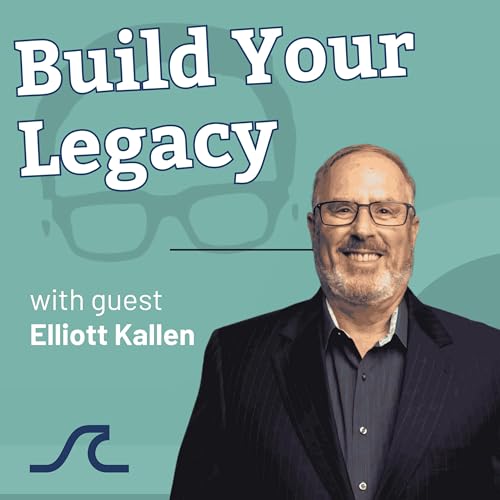 Legacy, Loss, and Living With Passion with Elliott Kallen Podcast Por arte de portada