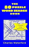 The 80 Puzzle Word Search Book (Volume 2): Travel Size Edition 1791829880 Book Cover
