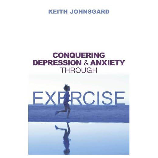 Conquering Depression and Anxiety Through Exercise