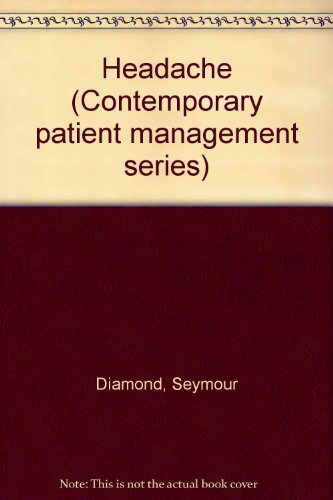 Headache (Contemporary patient management series)